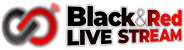 Black&Red Live Stream